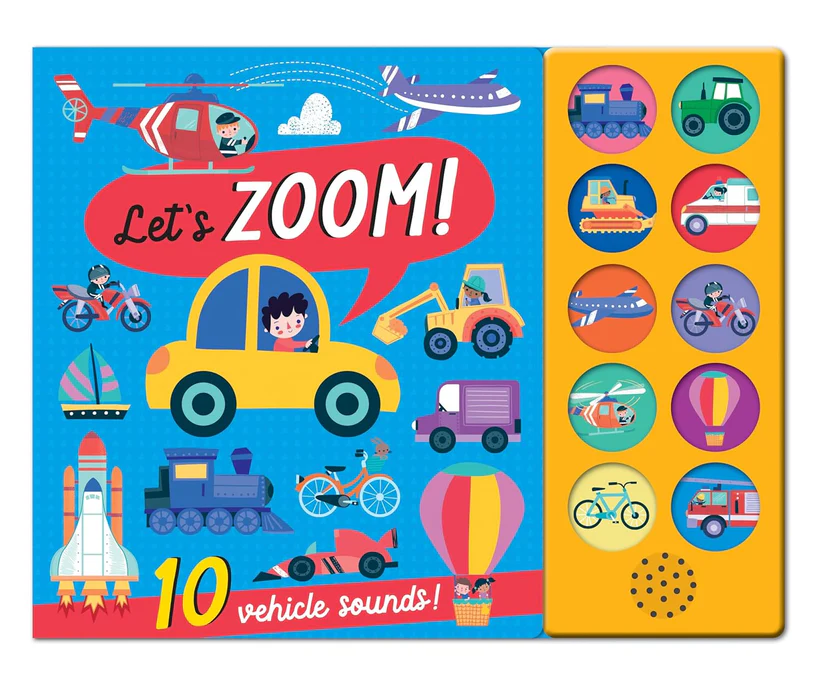 Let’s Zoom! 10 Vehicle Sound Book